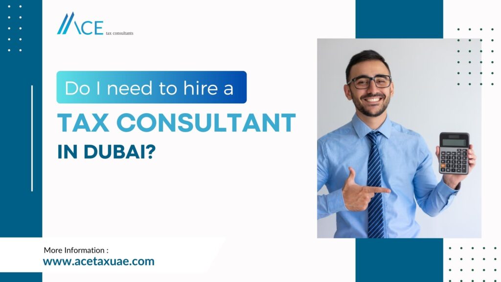 tax consultant uae, UAE tax consultant